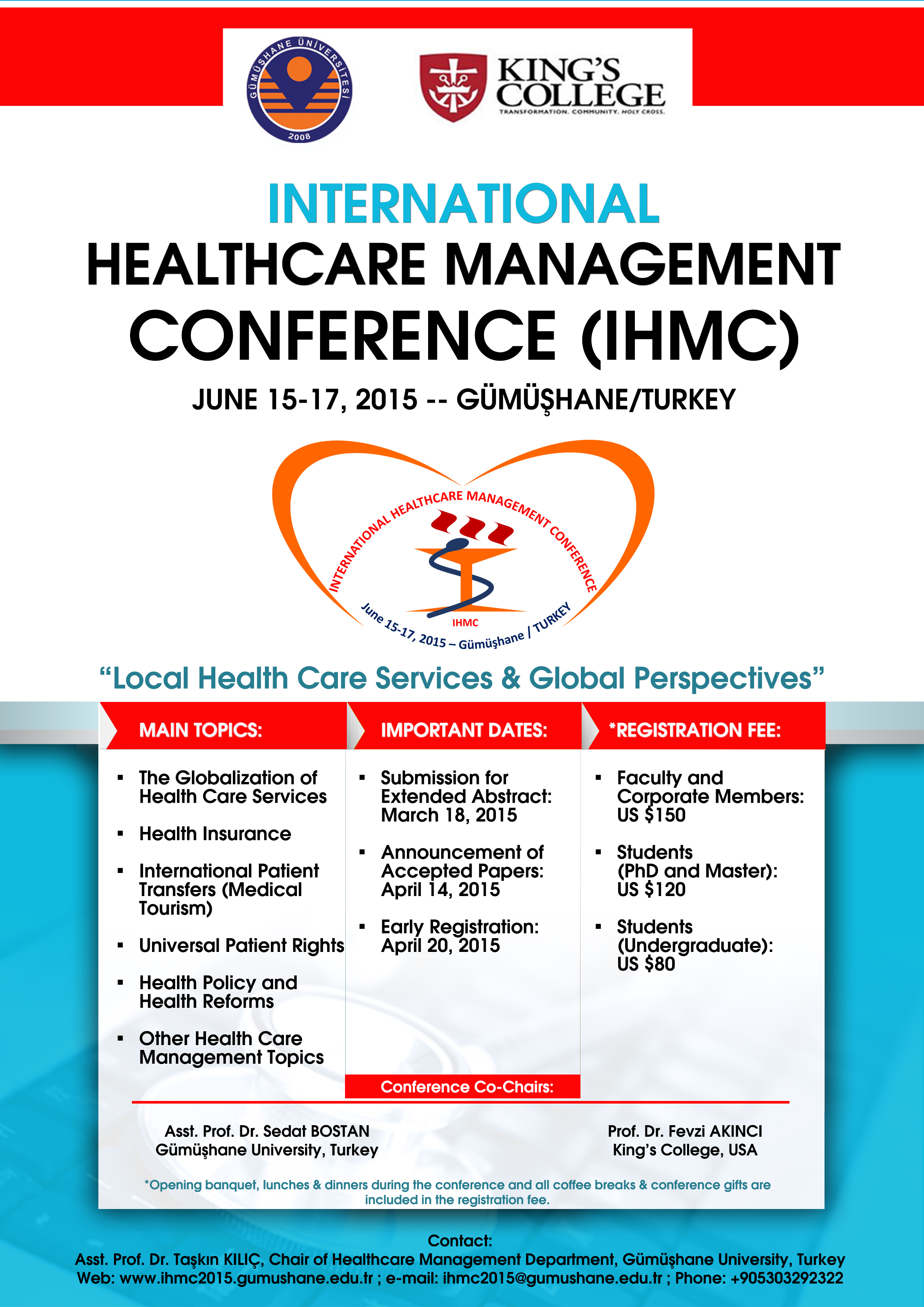 International Healthcare Management Conference (IHMC):  “Local Health Care Services &  Global Perspectives”